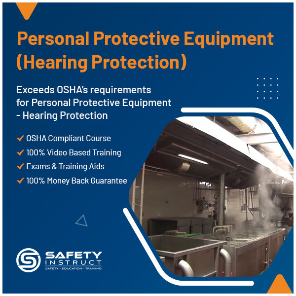 Personal Protective Equipment - Hearing Protection