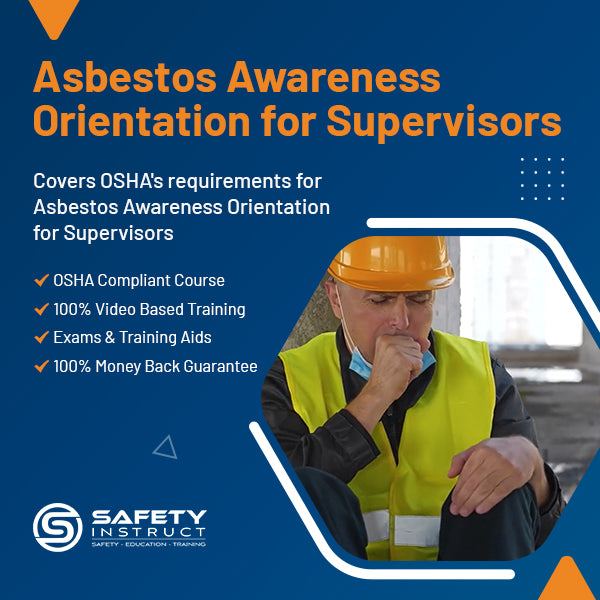 Asbestos Awareness Orientation For Supervisors