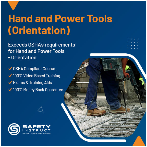 Hand and Power Tools - Orientation