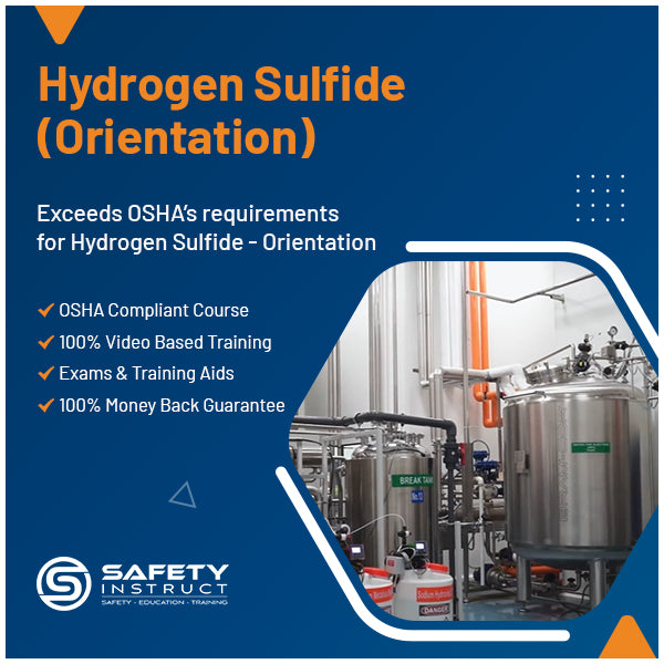 Hydrogen Sulfide - Orientation