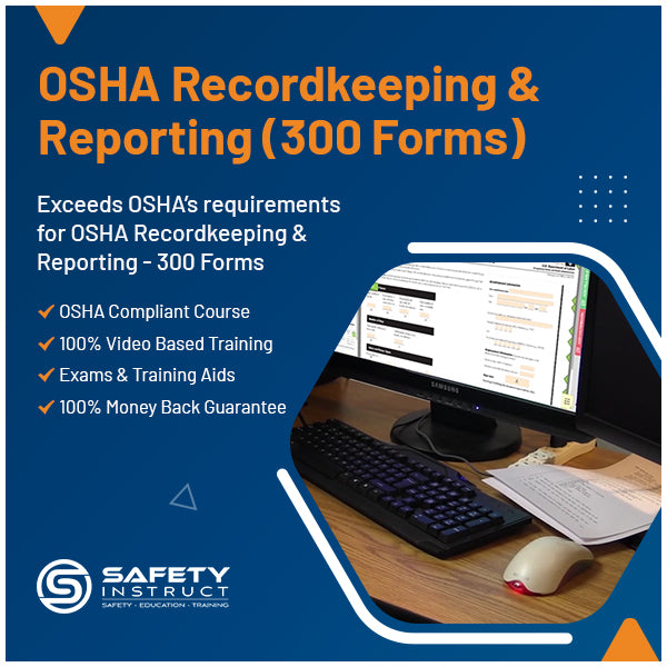 OSHA Recordkeeping & Reporting - 300 Forms
