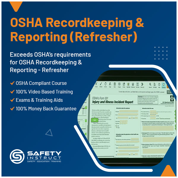 OSHA Recordkeeping & Reporting - Refresher