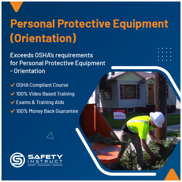 Personal Protective Equipment - Orientation