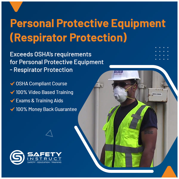 Personal Protective Equipment - Respiratory Protection